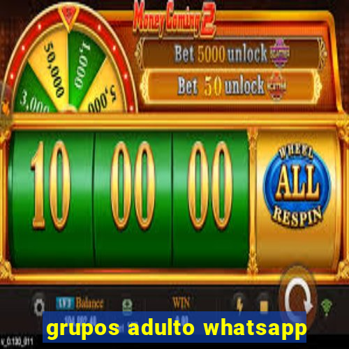 grupos adulto whatsapp